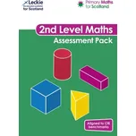 Primary Maths for Scotland Second Level Assessment Pack - Lowther, Craig; Nolan, Graeme; Leckie, Leckie and