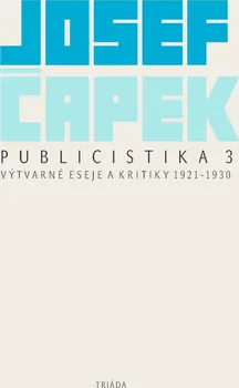 Publicistika 3 - Josef Čapek (2022, pevná)