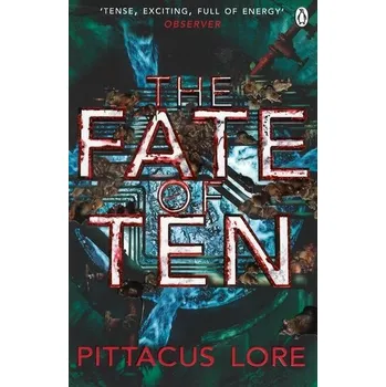 The Fate of Ten - Lore Pittacus
