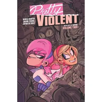 Kniha Pretty Violent, Volume 2 - Hunter, Derek