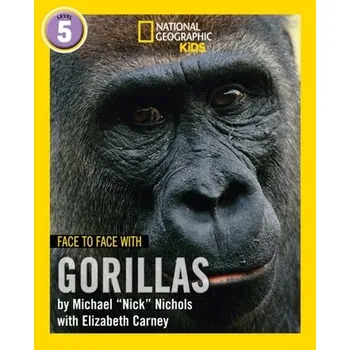 Cestování Face to Face with Gorillas - Nichols, Michael