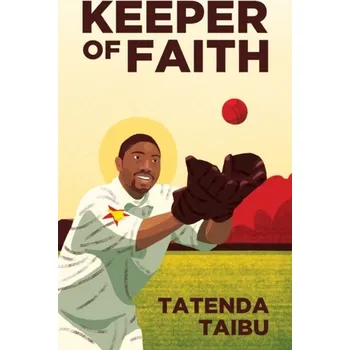 Keeper of Faith - Taibu, Tatenda