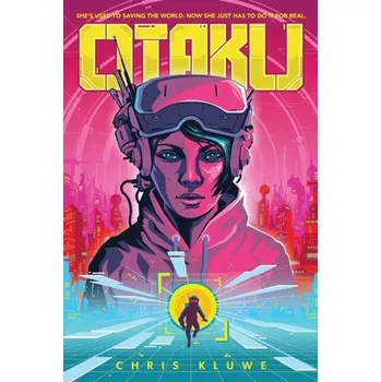 Otaku - Kluwe, Chris [EN] (2021, Měkká, St Martin's Press)