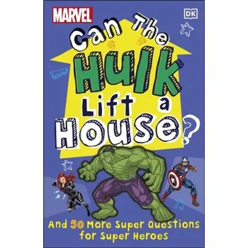 Marvel Can The Hulk Lift a House? - Scott, Melanie
