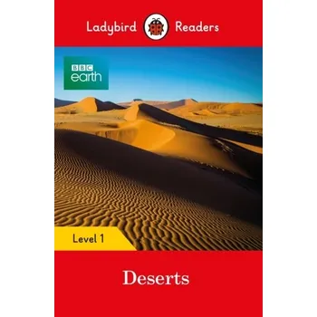 BBC Earth: Deserts - Ladybird Readers Level 1
