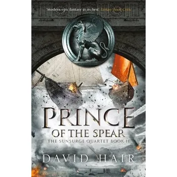 Prince of the Spear - Hair, David [EN] (2019, Taschenbuch, Quercus publishing)