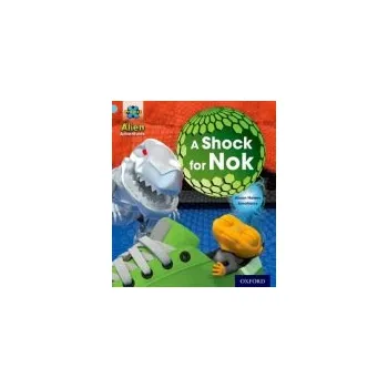 Cizí jazyk Project X: Alien Adventures: Blue: A Shock For Nok - Hawes, Alison