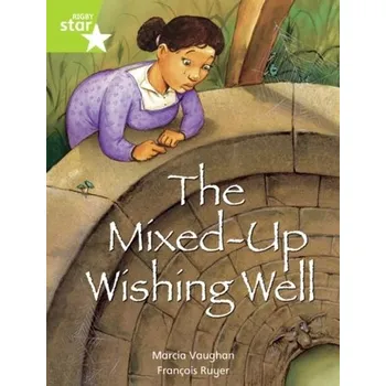 Cizí jazyk Rigby Star Indep Year 2: Lime Level Fiction: The Mixed Up Wishing Well Single