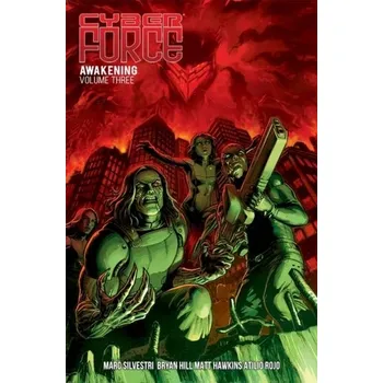 Kniha Cyber Force: Awakening Volume 3 - Hawkins, Matt