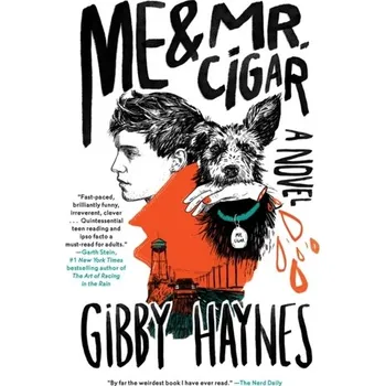 Me & Mr. Cigar - Gibby, Haynes [EN] (2021, Měkká, Soho Press)
