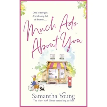 Much Ado About You - Samantha Young