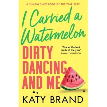 Umění I Carried a Watermelon - Katy Brand HQ