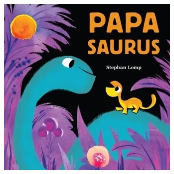 První čtění Papasaurus - Lomp, Stephan