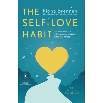Osobní rozvoj The Self-Love Habit - Brennan, Fiona