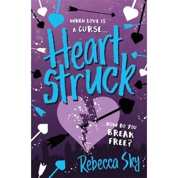 The Love Curse: Heartstruck - Sky, Rebecca