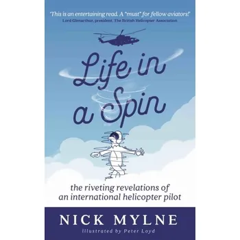 Literární biografie Life in a Spin - Mylne, Nick