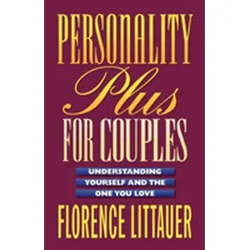 Personality Plus for Couples - Littauer, Florence