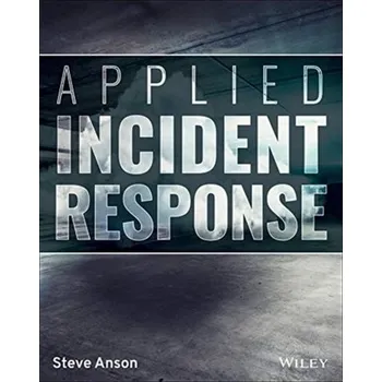 Technika Applied Incident Response - Anson, Steve
