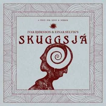 Zahraniční hudba CD Ivar Bjørnson & Einar Selvik: Skuggsjá (A Piece For Mind & Mirror) 2021 Digibook