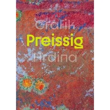 Umění Vojtěch Preissig: Grafik Malíř Hrdina - Karel Srp (2021, pevná)