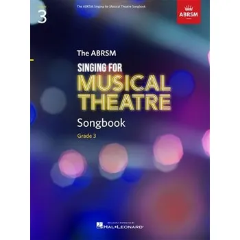 Singing for Musical Theatre Songbook Grade 3 1362155