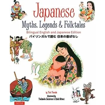 Pohádka Japanese Myths, Legends & Folktales - Yasuda, Yuri