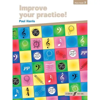 Improve your practice! Piano Grade 3 920918