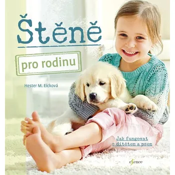 Štěně pro rodinu: Jak fungovat s…
