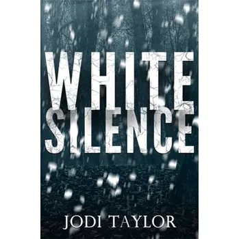 White Silence - Taylor, Jodi