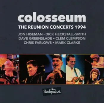 Zahraniční hudba The Reunion Concerts 1994 - Colosseum [2CD + DVD]