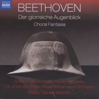 Zahraniční hudba CD Ludwig van Beethoven: Der Glorreiche Augenblick - Choral Fantasia 2012