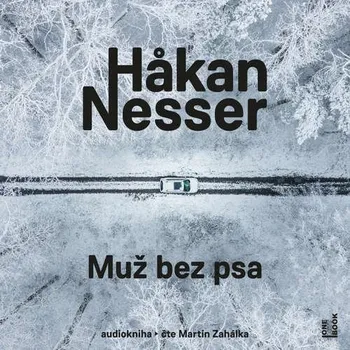 Muž bez psa - Nesser Hakan (čte Martin Zahálka) [2CDmp3]