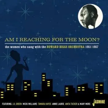 Zahraniční hudba CD Various: Am I Reaching For The Moon? 2022