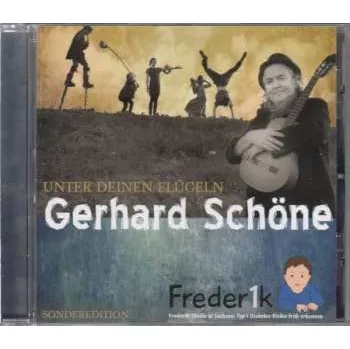 Zahraniční hudba CD Gerhard Schöne: Unter Deinen Flügeln 2017 Special Edition