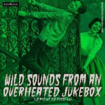 Zahraniční hudba 2CD Various: Wild Sounds From An Overheated Jukebox 2021