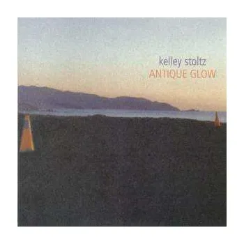 Zahraniční hudba CD Kelley Stoltz: Antique Glow 2004