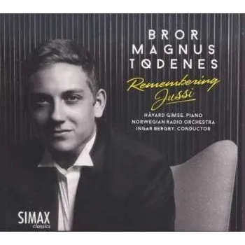 Zahraniční hudba CD Bror Magnus Tødenes: Remembering Jussi 2015
