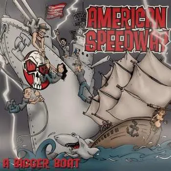 Zahraniční hudba CD American Speedway: A Bigger Boat LTD 2011 Limited Edition