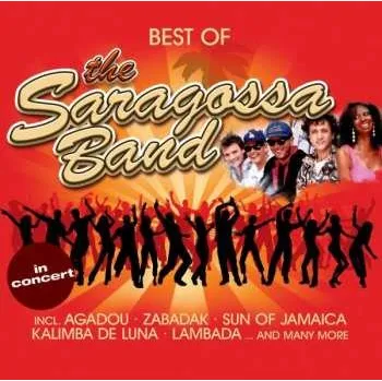 Zahraniční hudba 2CD Saragossa Band: Best Of The Saragossa Band 2007