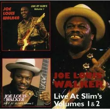 Zahraniční hudba 2CD Joe Louis Walker: Live At Slim's Volumes 1 & 2 2015