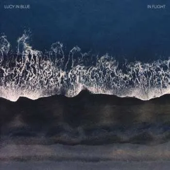 Zahraniční hudba CD Lucy In Blue: In Flight 2019