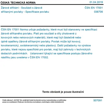 Literární biografie ČSN EN 17001 - Žárové stříkání - Součásti s žárově stříkanými povlaky - Specifikace povlaku - Tisk