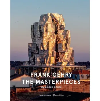 Frank Gehry: The Masterpieces -…