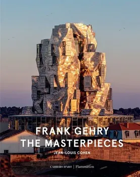 Cizojazyčná kniha Frank Gehry: The Masterpieces - Jean-Louis Cohen [EN] (2021, pevná)