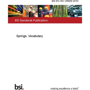 BS EN ISO 26909:2010 Springs. Vocabulary Anglicky Tisk