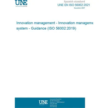 Populárně naučná literatura pro dospělé UNE EN ISO 56002:2021 Innovation management - Innovation management system - Guidance (ISO 56002:2019) Španělsky PDF