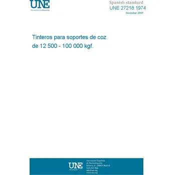 Cizojazyčná kniha UNE 27218:1974 INKPOTS FOR HEEL SUPPORTS FROM 12 500 - 100 000 KGP. Španělsky Tisk