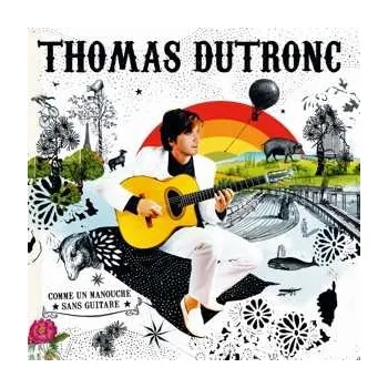 Zahraniční hudba LP Thomas Dutronc: Comme Un Manouche Sans Guitare 2022 High Quality Vinyl