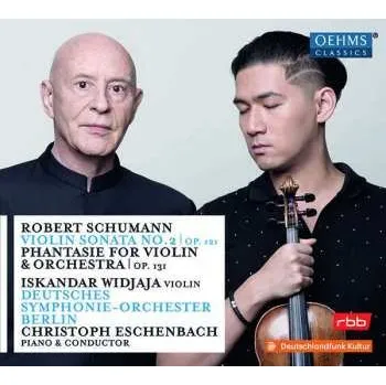 Zahraniční hudba CD Robert Schumann: Violin Sonata No. 2, Op. 121 - Phantasie For Violin & Orchestra, Op. 131 2018