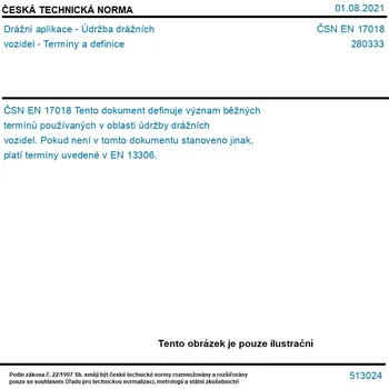 ČSN EN 17018 - Drážní aplikace - Údržba drážních vozidel - Termíny a definice - Tisk